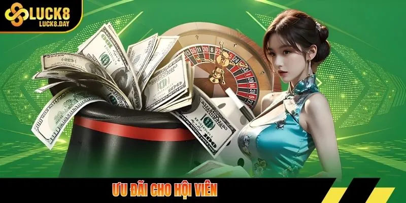 Ưu đãi cho hội viên