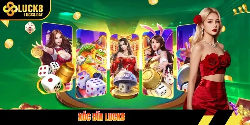 xóc đĩa Luck8